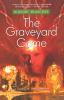 The Graveyard Game: A Novel of the Company: 4