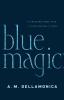 Blue Magic: 2