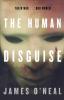 The Human Disguise: 1 (Tom Wilner 1)