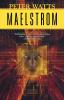 Maelstrom: 2 (Rifters Trilogy 2)