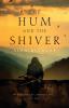 The Hum and the Shiver: A Novel of the Tufa: 1 (Tufa Novels 1)