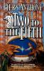 Two to the Fifth: An Adventure in the Land of Xanth: 32