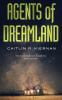 Agents of Dreamland: 1 (Tinfoil Dossier 1)