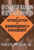 Living with Hazards Dealing with Disasters: An Introduction to Emergency Management