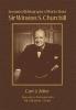 Annotated Bibliography of Works About Sir Winston S. Churchill