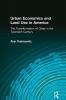 Urban Economics and Land Use in America: The Transformation of Cities in the Twentieth Century