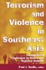 Terrorism and Violence in Southeast Asia