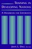 Training in Developing Nations: A Handbook for Expatriates