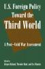 U.S. Foreign Policy Toward the Third World: A Post-cold War Assessment