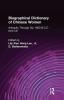 Biographical Dictionary of Chinese Women: Antiquity Through Sui 1600 B.C.E. - 618 C.E