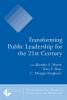 Transforming Public Leadership for the 21st Century