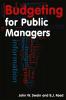 Budgeting for Public Managers