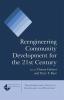 Reengineering Community Development for the 21st Century