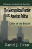 Metropolitan Frontier and American Politics