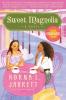 Sweet Magnolia: A Novel