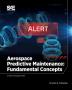 Aerospace Predictive Maintenance: Fundamental Concepts