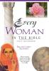 Every Woman in the Bible: Everything in the Bible Series