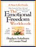 The Emotional Freedom Workbook: Take Control of Your Life And Experience Emotional Strength