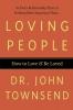 Loving People: How to Love and Be Loved