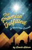 The Promise Fulfilled: A Christmas Drama