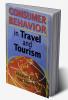 Consumer Behavior in Travel and Tourism