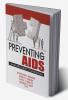 Preventing AIDS