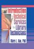 Introduction to Technical Services for Library Technicians