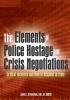 Elements of Police Hostage and Crisis Negotiations