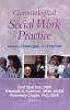 Gerontological Social Work Practice