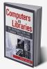 Computers in Libraries