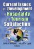 Current Issues and Development in Hospitality and Tourism Satisfaction