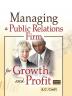 Managing a Public Relations Firm for Growth and Profit