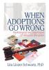 When Adoptions Go Wrong