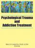 Psychological Trauma and Addiction Treatment