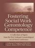 Fostering Social Work Gerontology Competence