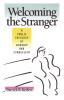 Welcoming the Stranger: A Public Theology of Worship and Evangelism