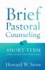 Brief Pastoral Counseling: Short-Term Approaches and Strategies