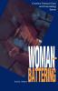 Woman Battering (Creative Pastoral Care and Counseling)