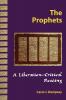 The Prophets: A Liberation-Critical Reading (A liberation-critical reading of the Old Testament)