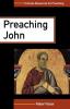 Preaching John (Fortress Resources for Preaching)