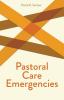 Pastoral Care Emergencies