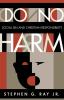 Do No Harm: Social Sin and Christian Responsibility