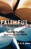 Faithful Interpretation: Reading the Bible in a Postmodern World