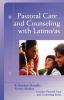 Pastoral Care and Counseling with Latino/as (Creative Pastoral Care and Counseling)