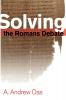 Solving the Romans Debate