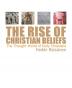 The Rise of Christian Beliefs: The Thought-World of Early Christians