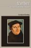 Luther: An Introduction to His Thought