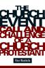 The Church Event: Call and Challenge of a Church Protestant