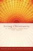 Living Christianity: A Pastoral Theology for Today