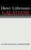 Galatians: Continental Commentaries